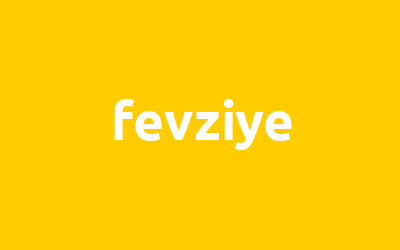 fevziye isminin analizi