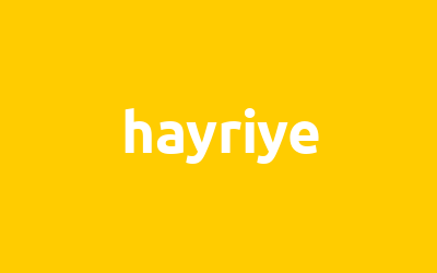 hayriye isminin analizi